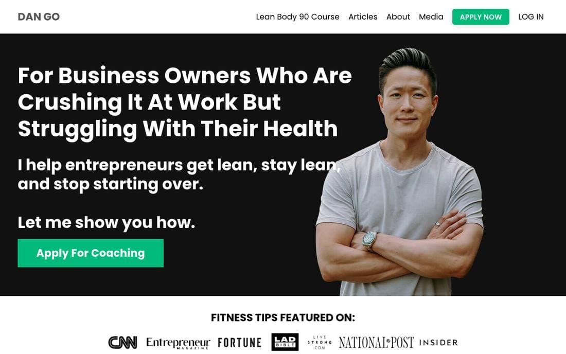 The top of dango.co: a dark hero headed “For Business Owners Who Are Crushing It At Work But Struggling With Their Health”, the line “I help entrepreneurs get lean, stay lean, and stop starting over.”, an Apply For Coaching button, and a photo of Dan Go with his arms folded.
